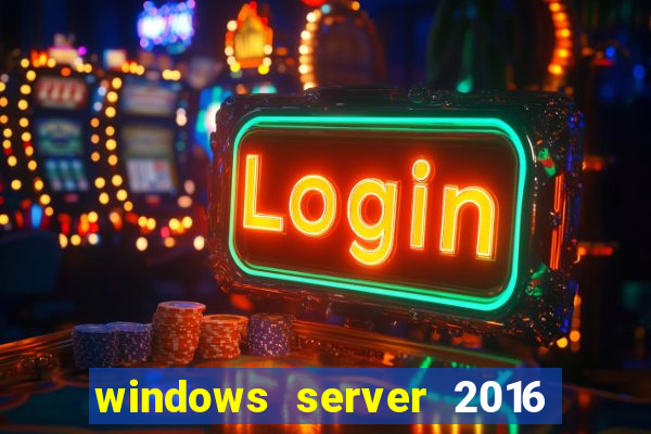 windows server 2016 download iso pt br